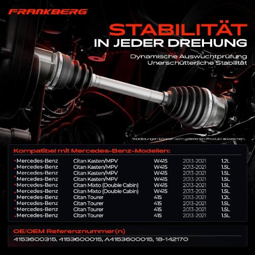 1x Antriebswelle Vorderachse Rechts für Mercedes-Benz Citan Kasten/MPV Mixto W415 415 2013-2021 Bild 1x Antriebswelle Vorderachse Rechts für Mercedes-Benz Citan Kasten/MPV Mixto W415 415 2013-2021