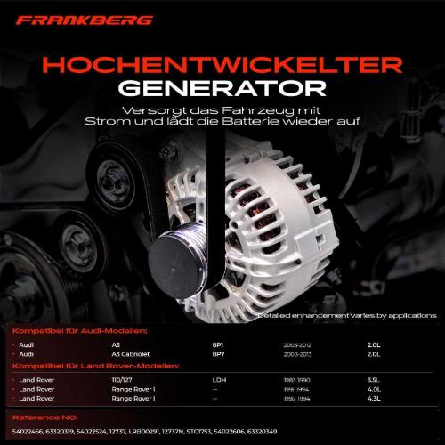 Frankberg 1x Lichtmaschine Generator für Audi A3 Land RoverRange Rover I 2.0L-4.2L Bild Frankberg 1x Lichtmaschine Generator für Audi A3 Land RoverRange Rover I 2.0L-4.2L