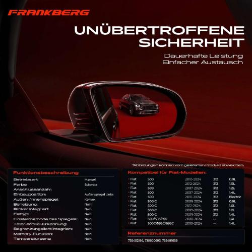 Frankberg 1x Außenspiegel Links für Fiat 500 312 500 C 500/595/695 500C/595C/695C Bj ab 2007 Bild Frankberg 1x Außenspiegel Links für Fiat 500 312 500 C 500/595/695 500C/595C/695C Bj ab 2007