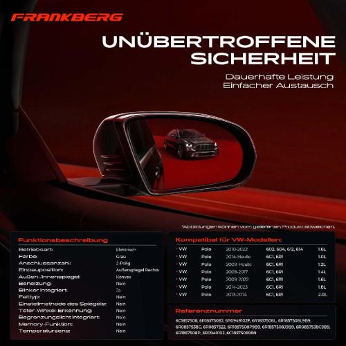 Frankberg 1x Außenspiegel Rechts für VW Polo 6C1 6R1 602 604 612 614 Bj ab 2009 Bild Frankberg 1x Außenspiegel Rechts für VW Polo 6C1 6R1 602 604 612 614 Bj ab 2009