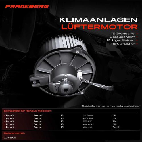 Frankberg 1x Gebläsemotor Innenraumgebläse für Renault Fluence L30_L3_ Bj ab 2010 Bild Frankberg 1x Gebläsemotor Innenraumgebläse für Renault Fluence L30_L3_ Bj ab 2010