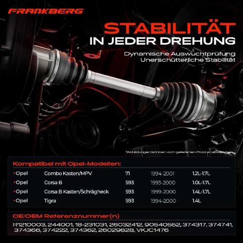 Frankberg 1x Antriebswelle Vorderachse Links für Opel Combo 71 Corsa B Tigra S93 1993-2001 Bild Frankberg 1x Antriebswelle Vorderachse Links für Opel Combo 71 Corsa B Tigra S93 1993-2001