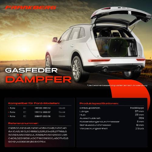 Frankberg 2x Gasfeder Dämpfer Heckklappe Ford Puma EC Coupe 1997-2002 Bild Frankberg 2x Gasfeder Dämpfer Heckklappe Ford Puma EC Coupe 1997-2002