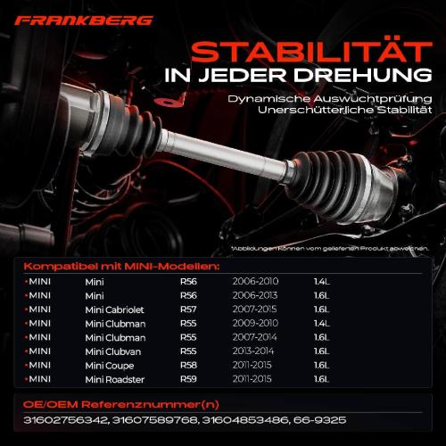 Frankberg 1x Antriebswelle Vorderachse Rechts für MINI Mini Cabriolet Clubman Roadster R55 R56 R57 R59 Bild Frankberg 1x Antriebswelle Vorderachse Rechts für MINI Mini Cabriolet Clubman Roadster R55 R56 R57 R59