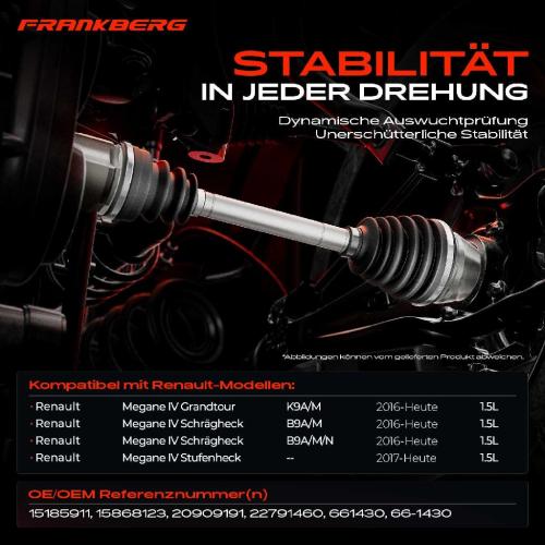 Frankberg 1x Antriebswelle Vorderachse Rechts für Renault Megane IV Bj ab 2016 1.5L Bild Frankberg 1x Antriebswelle Vorderachse Rechts für Renault Megane IV Bj ab 2016 1.5L