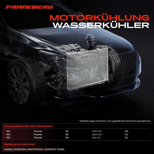 Frankberg 1x Kühler Wasserkühler Motorkühler für KIA Picanto SA 1.0L 1.1L 2004-2011 Bild Frankberg 1x Kühler Wasserkühler Motorkühler für KIA Picanto SA 1.0L 1.1L 2004-2011