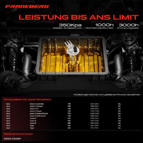 Frankberg 1x Kraftstoffpumpe für Opel Astra G Cabriolet Caravan CC Coupe Kasten/Kombi Stufenheck Corsa B Tigra Bild Frankberg 1x Kraftstoffpumpe für Opel Astra G Cabriolet Caravan CC Coupe Kasten/Kombi Stufenheck Corsa B Tigra