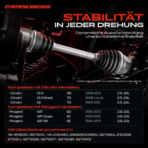 Frankberg 1x Antriebswelle Vorderachse Links für Peugeot 407 Coupe SW 6D 6C 6E Citroën C5 III Break C6 RD TD Bild Frankberg 1x Antriebswelle Vorderachse Links für Peugeot 407 Coupe SW 6D 6C 6E Citroën C5 III Break C6 RD TD