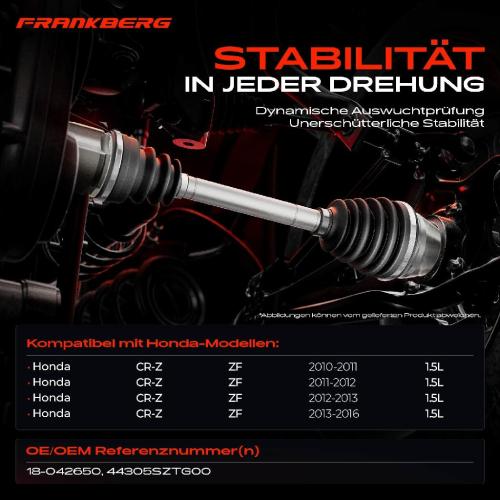 Frankberg 1x Antriebswelle Vorderachse Rechts für Honda CR-Z ZF 1.5L 2010-2016 Bild Frankberg 1x Antriebswelle Vorderachse Rechts für Honda CR-Z ZF 1.5L 2010-2016