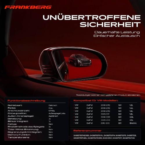 Frankberg 1x Außenspiegel Links für VW Golf VI 5K1 1.2L 1.4L 1.6L 1.8L 2.0L 2.5L 2008-2013 Bild Frankberg 1x Außenspiegel Links für VW Golf VI 5K1 1.2L 1.4L 1.6L 1.8L 2.0L 2.5L 2008-2013
