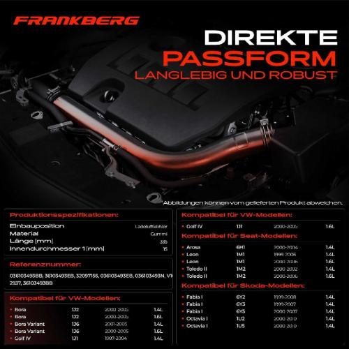 Frankberg 1x Kühlerschlauch Turboschlauch für VW Golf IV Polo Seat Arosa Leon Toledo II Skoda Fabia I Bild Frankberg 1x Kühlerschlauch Turboschlauch für VW Golf IV Polo Seat Arosa Leon Toledo II Skoda Fabia I