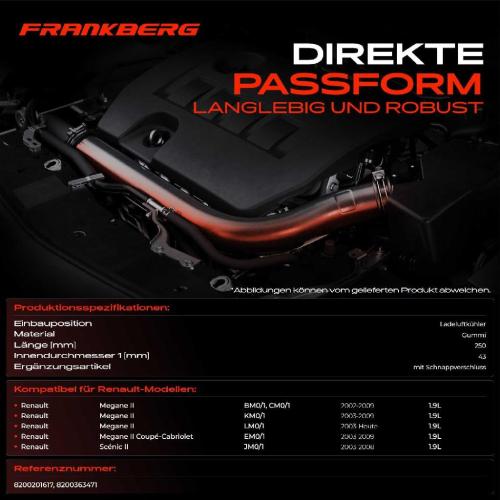 Frankberg 1x Kühlerschlauch Turboschlauch für Renault Megane II II Coupé-Cabriolet II Kombi II Stufenheck Scénic II Bild Frankberg 1x Kühlerschlauch Turboschlauch für Renault Megane II II Coupé-Cabriolet II Kombi II Stufenheck Scénic II