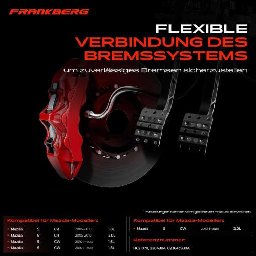 Frankberg 1x Bremsschlauch Bremsschl uche Hinterachse Links oder Rechts f r Mazda 5 CR19 CW 1.6L 1.8L 2.0L Bild Frankberg 1x Bremsschlauch Bremsschl uche Hinterachse Links oder Rechts f r Mazda 5 CR19 CW 1.6L 1.8L 2.0L