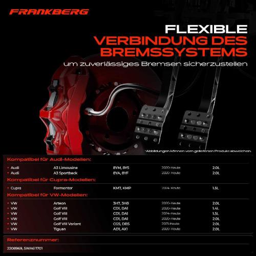 Frankberg 2x Bremsschlauch Bremsschläuche Vorderachse Links oder Rechts für VW Golf VIII CD1 DA1 Tiguan Audi A3 Bild Frankberg 2x Bremsschlauch Bremsschläuche Vorderachse Links oder Rechts für VW Golf VIII CD1 DA1 Tiguan Audi A3