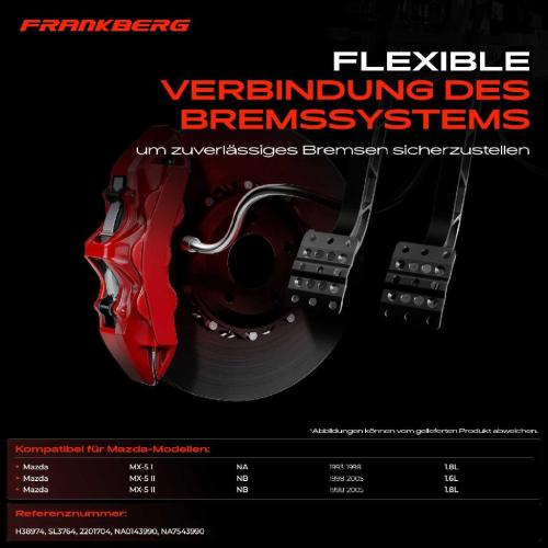 Frankberg 1x Bremsschlauch Bremsschläuche Hinterachse Links für Mazda MX-5 I NA MX-5 II NB Bild Frankberg 1x Bremsschlauch Bremsschläuche Hinterachse Links für Mazda MX-5 I NA MX-5 II NB