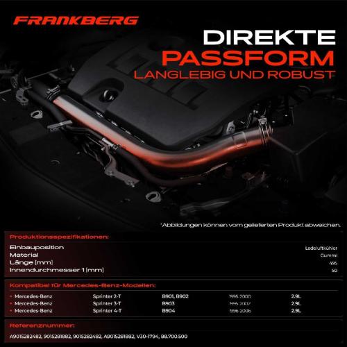 Frankberg 1x Kühlerschlauch Turboschlauch für Mercedes-Benz Sprinter 2-T Bus Kasten B901 B902 Sprinter 3-T Bus B903 Bild Frankberg 1x Kühlerschlauch Turboschlauch für Mercedes-Benz Sprinter 2-T Bus Kasten B901 B902 Sprinter 3-T Bus B903