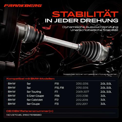 Frankberg 1x Antriebswelle Vorderachse Rechts für BMW 5er F10 F18 F11 6er F06 F12 F13 Bild Frankberg 1x Antriebswelle Vorderachse Rechts für BMW 5er F10 F18 F11 6er F06 F12 F13