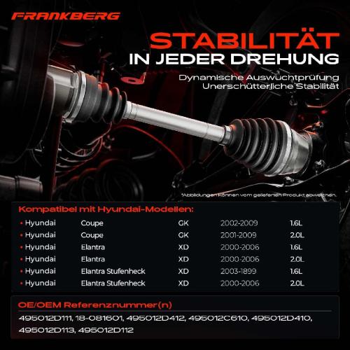 Frankberg 1x Antriebswelle Vorderachse Links für Hyundai Coupe GK Elantra XD 2000-2009 Bild Frankberg 1x Antriebswelle Vorderachse Links für Hyundai Coupe GK Elantra XD 2000-2009