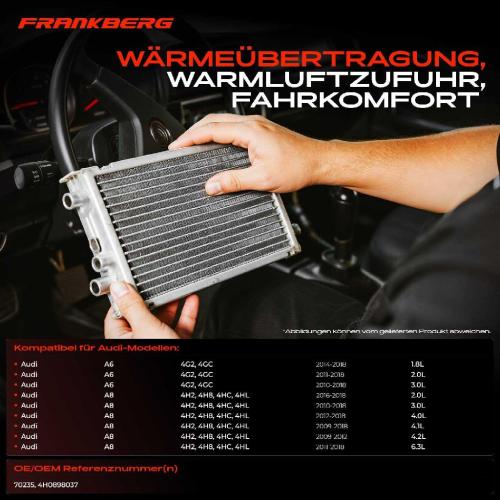 Frankberg 1x Wärmetauscher Innenraumheizung für Audi A6 A7 4G A8 4H 2009-2018 1.8L-6.3L Bild Frankberg 1x Wärmetauscher Innenraumheizung für Audi A6 A7 4G A8 4H 2009-2018 1.8L-6.3L