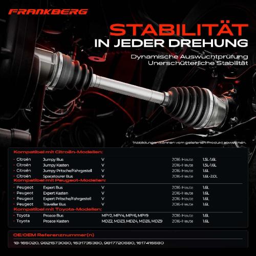 Frankberg 1x Antriebswelle Vorderachse Links für Citroën Jumpy Bus V Peugeot Expert Bus V Toyota Proace Bus Bild Frankberg 1x Antriebswelle Vorderachse Links für Citroën Jumpy Bus V Peugeot Expert Bus V Toyota Proace Bus