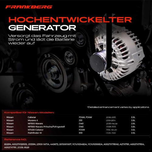 Frankberg 1x Lichtmaschine Generator für Nissan Murano 2 Z51 Cabstar NP300 Pathfinder 3 Bild Frankberg 1x Lichtmaschine Generator für Nissan Murano 2 Z51 Cabstar NP300 Pathfinder 3