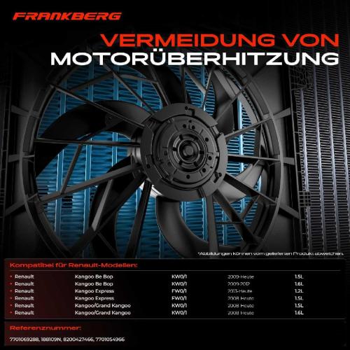 Frankberg 1x Motorkühller Einfachlüfter mit Kühlerlüfterrahmen Renault Kangoo KW0/1 FW0/1 1.2L 1.5L 1.6L Bild Frankberg 1x Motorkühller Einfachlüfter mit Kühlerlüfterrahmen Renault Kangoo KW0/1 FW0/1 1.2L 1.5L 1.6L