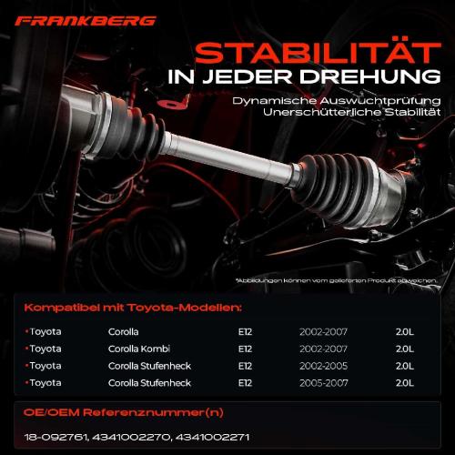 Frankberg 1x Antriebswelle Vorderachse Rechts für Toyota Corolla Kombi Stufenheck E12 2.0L 2002-2007 Bild Frankberg 1x Antriebswelle Vorderachse Rechts für Toyota Corolla Kombi Stufenheck E12 2.0L 2002-2007