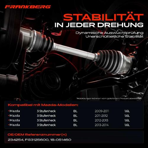 Frankberg 1x Antriebswelle Vorderachse Links für Mazda 3 Stufenheck BL 1.6L 2009-2014 Bild Frankberg 1x Antriebswelle Vorderachse Links für Mazda 3 Stufenheck BL 1.6L 2009-2014