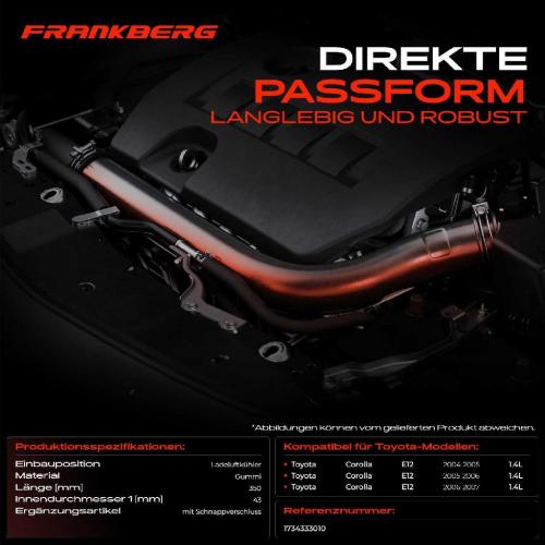 Frankberg 1x Kühlerschlauch Turboschlauch für Toyota Corolla E12 Corolla Kombi Corolla Stufenheck 1.4L 2004-2007 Bild Frankberg 1x Kühlerschlauch Turboschlauch für Toyota Corolla E12 Corolla Kombi Corolla Stufenheck 1.4L 2004-2007