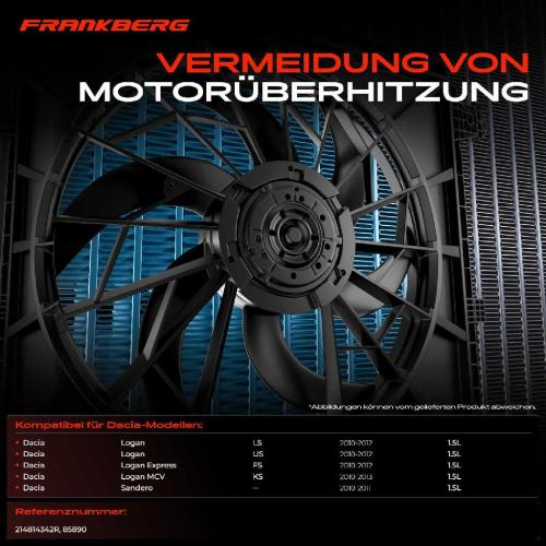 Frankberg 1x Motorkühller Einfachlüfter mit Kühlerlüfterrahmen Dacia Logan LS KS Sandero 1.5 dCi 55/65 KW Bild Frankberg 1x Motorkühller Einfachlüfter mit Kühlerlüfterrahmen Dacia Logan LS KS Sandero 1.5 dCi 55/65 KW