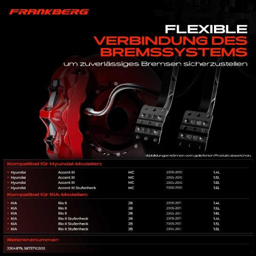 Frankberg 1x Bremsschlauch Bremsschläuche Hinterachse Links für Hyundai Accent 3 MC KIA Rio II JB Bild Frankberg 1x Bremsschlauch Bremsschläuche Hinterachse Links für Hyundai Accent 3 MC KIA Rio II JB