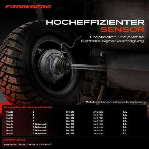 Frankberg 1x ABS Sensor Hinterachse beidseitig f r Mazda 3 BM BN 3 Stufenheck 1.5L 1.6L 2.0L 2.2L 2013-2019 Bild Frankberg 1x ABS Sensor Hinterachse beidseitig f r Mazda 3 BM BN 3 Stufenheck 1.5L 1.6L 2.0L 2.2L 2013-2019