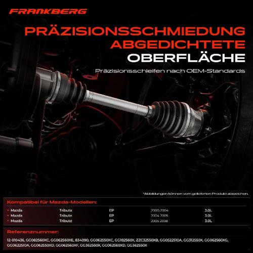 Frankberg 1x Antriebswelle Gelenksatz Vorderachse für Mazda Tribute EP 3.0L 2000-2008 Bild Frankberg 1x Antriebswelle Gelenksatz Vorderachse für Mazda Tribute EP 3.0L 2000-2008