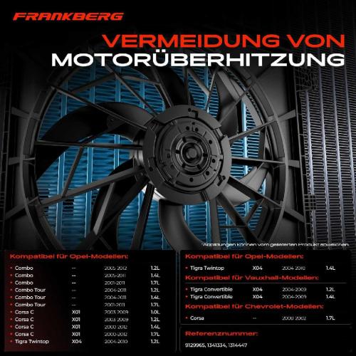 Frankberg 1x Motorkühller Einfachlüfter mit Kühlerlüfterrahmen Opel Combo Corsa C F08 F68 Tigra Chevrolet 1.2L-1.7L Bild Frankberg 1x Motorkühller Einfachlüfter mit Kühlerlüfterrahmen Opel Combo Corsa C F08 F68 Tigra Chevrolet 1.2L-1.7L