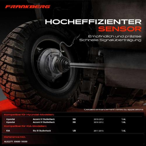 Frankberg 1x ABS Sensor Hinterachse links für Hyundai Accent IV Stufenheck KIA Rio III 1.4L 1.6L 2010-2015 Bild Frankberg 1x ABS Sensor Hinterachse links für Hyundai Accent IV Stufenheck KIA Rio III 1.4L 1.6L 2010-2015