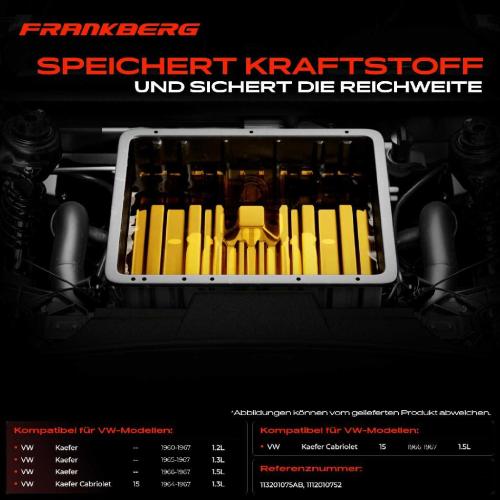 Frankberg 1x Kraftstofftank Kraftstoffbehälter für VW Kaefer Cabriolet 15 1.2L-1.5L Bild Frankberg 1x Kraftstofftank Kraftstoffbehälter für VW Kaefer Cabriolet 15 1.2L-1.5L