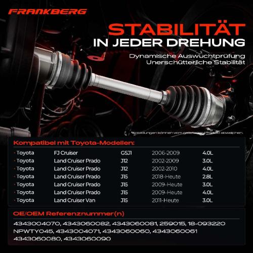 Frankberg 1x Antriebswelle Vorderachse für Toyota FJ Cruiser GSJ1 Land Cruiser J12 J15 Bild Frankberg 1x Antriebswelle Vorderachse für Toyota FJ Cruiser GSJ1 Land Cruiser J12 J15