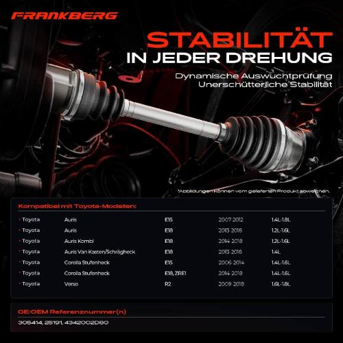 Frankberg 1x Antriebswelle Vorderachse Links für Toyota Auris Corolla E15 E18 Verso R2 Bild Frankberg 1x Antriebswelle Vorderachse Links für Toyota Auris Corolla E15 E18 Verso R2