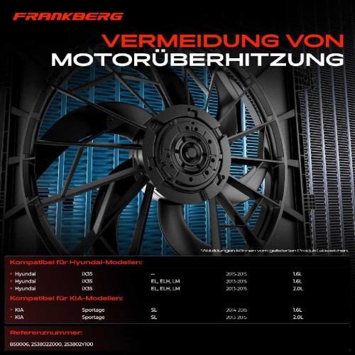Frankberg 1x Motorkühller Einfachlüfter mit Kühlerlüfterrahmen Hyundai iX35 EL KIA Sportage SL Bild Frankberg 1x Motorkühller Einfachlüfter mit Kühlerlüfterrahmen Hyundai iX35 EL KIA Sportage SL