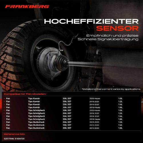 Frankberg 2x ABS Sensor Hinterachse beidseitig für Fiat Tipo Kombi Schrägheck Stufenheck 1.0L 1.2L 1.4L 1.6L Bj ab 2015 Bild Frankberg 2x ABS Sensor Hinterachse beidseitig für Fiat Tipo Kombi Schrägheck Stufenheck 1.0L 1.2L 1.4L 1.6L Bj ab 2015