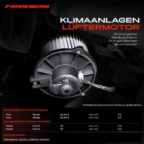 Frankberg 1x Gebläsemotor Innenraumgebläse für Ford Ranger EQ ER R Mazda B-Serie UN 2.5L 2.6L Bild Frankberg 1x Gebläsemotor Innenraumgebläse für Ford Ranger EQ ER R Mazda B-Serie UN 2.5L 2.6L