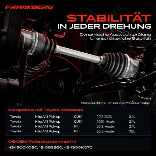 Frankberg 1x Antriebswelle Vorderachse für Toyota Hilux VIII Pick-up N1 GUN1 2.4L 2.8L Bj ab 2015 Bild Frankberg 1x Antriebswelle Vorderachse für Toyota Hilux VIII Pick-up N1 GUN1 2.4L 2.8L Bj ab 2015