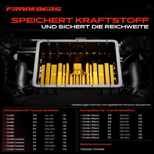 Frankberg 1x Kraftstofftank Kraftstoffbehälter für Toyota Corolla Compact E10 E11 Bild Frankberg 1x Kraftstofftank Kraftstoffbehälter für Toyota Corolla Compact E10 E11