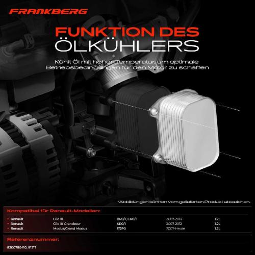 Frankberg 1x Ölkühler Motoröl für Renault Clio III BR0/1 CR0/1 KR0/1 Modus F/JP0 1.2L 2007-2021 Bild Frankberg 1x Ölkühler Motoröl für Renault Clio III BR0/1 CR0/1 KR0/1 Modus F/JP0 1.2L 2007-2021
