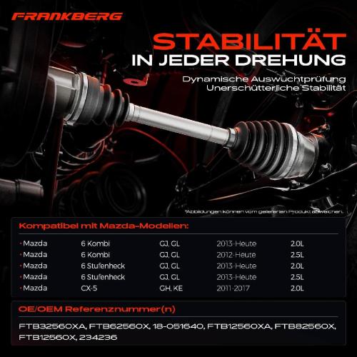 Frankberg 1x Antriebswelle Vorderachse Links für Mazda 6 Kombi 6 Stufenheck CX-5 Bild Frankberg 1x Antriebswelle Vorderachse Links für Mazda 6 Kombi 6 Stufenheck CX-5