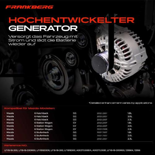 Frankberg 1x Lichtmaschine Generator für Mazda 6 Hatchback Station Wagon GG GY 2002-2007 Bild Frankberg 1x Lichtmaschine Generator für Mazda 6 Hatchback Station Wagon GG GY 2002-2007