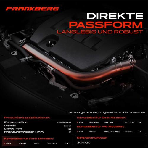 Frankberg 1x Kühlerschlauch Turboschlauch für Ford Galaxy WGR Seat Alhambra 7V8 7V9 VW Sharan 7M6 7M8 7M9 Bild Frankberg 1x Kühlerschlauch Turboschlauch für Ford Galaxy WGR Seat Alhambra 7V8 7V9 VW Sharan 7M6 7M8 7M9