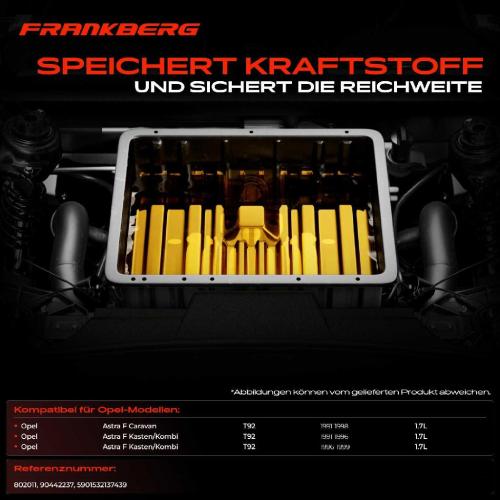 Frankberg 1x Kraftstofftank Kraftstoffbehälter für Opel Astra F Caravan Kasten/Kombi T92 1.7L Bild Frankberg 1x Kraftstofftank Kraftstoffbehälter für Opel Astra F Caravan Kasten/Kombi T92 1.7L