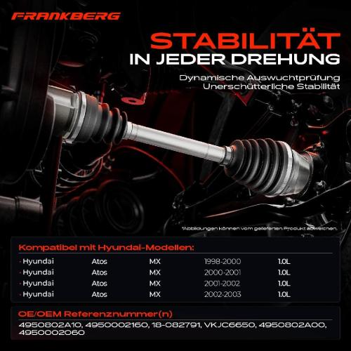 Frankberg 1x Antriebswelle Vorderachse Rechts für Hyundai Atos MX 1.0L 1998-2003 Bild Frankberg 1x Antriebswelle Vorderachse Rechts für Hyundai Atos MX 1.0L 1998-2003