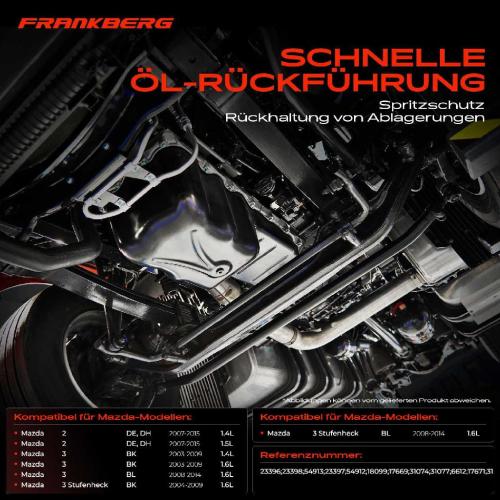 Frankberg 1x lwanne Motor lwanne f r Mazda 2 DE 3 BK Bl 2003-2015 1.3L 1.5L 1.4L 1.6L Bild Frankberg 1x lwanne Motor lwanne f r Mazda 2 DE 3 BK Bl 2003-2015 1.3L 1.5L 1.4L 1.6L